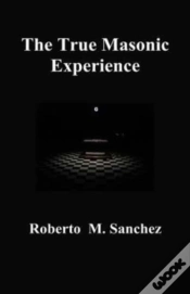 Capa do artigo The True Masonic Experience