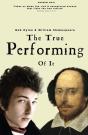 The True Performing Of It - Preview