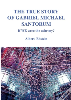 Capa do artigo The True Story Of Gabriel Michael Santorum