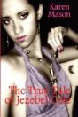 The True Tale Of Jezebel Cole - Preview
