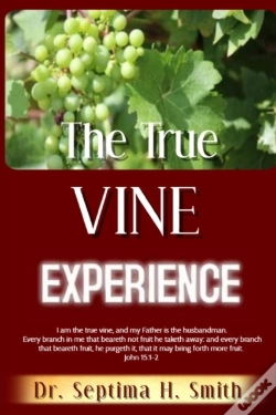 Capa do artigo The True Vine Experience