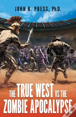 Capa do artigo The True West Vs The Zombie Apocalypse