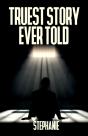 The Truest Story Ever Told - Preview