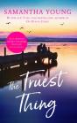 The Truest Thing - Preview