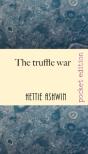 The Truffle War: An Oddball Comedy Of Er - Preview