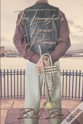 The Trumpeter'S Forever Promise