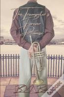 The Trumpeter'S Forever Promise
