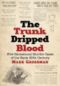 The Trunk Dripped Blood - Preview