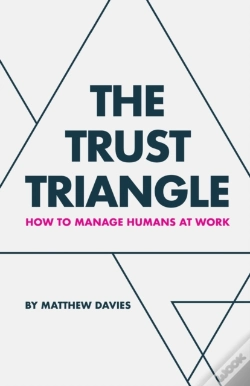 Capa do artigo The Trust Triangle: How To Manage Humans