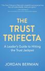 The Trust Trifecta - Preview
