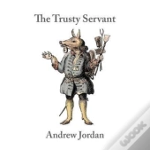 The Trusty Servant