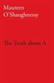 The Truth About A