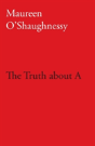 The Truth About A - Preview