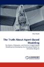 The Truth About Agent-Based Modeling - Preview