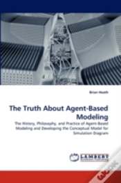 Capa do artigo The Truth About Agent-Based Modeling