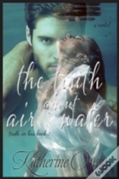 The Truth About Air & Water