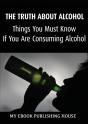 The Truth About Alcohol - Preview