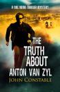 The Truth About Anton Van Zyl - Preview