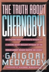 The Truth About Chernobyl