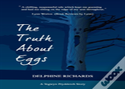 The Truth About Eggs