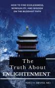 The Truth About Enlightenment