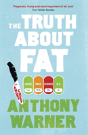 The Truth About Fat - Preview