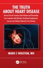 The Truth About Heart Disease - Preview