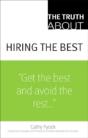 The Truth About Hiring The Best - Preview