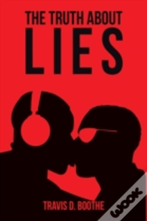 The Truth About Lies