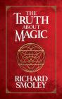 The Truth About Magic - Preview