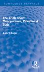 The Truth About Mesopotamia, Palestine & Syria - Preview