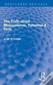 Capa do artigo The Truth About Mesopotamia, Palestine & Syria