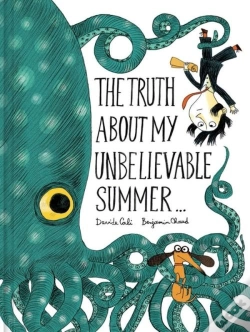Capa do artigo The Truth About My Unbelievable Summer . . .
