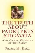 The Truth About Padre Pio'S Stigmata
