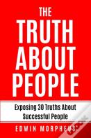The Truth About People