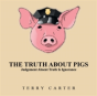 The Truth About Pigs - Preview