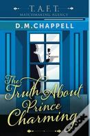 The Truth About Prince Charming