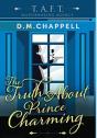 The Truth About Prince Charming - Preview