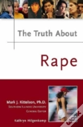 The Truth About Rape