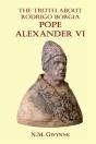 The Truth About Rodrigo Borgia, Pope Alexander Vi - Preview