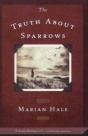 The Truth About Sparrows - Preview