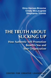 Capa do artigo The Truth About Sucking Up: