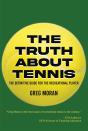 The Truth About Tennis - Preview