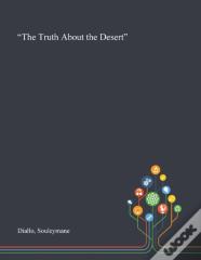 The Truth About The Desert