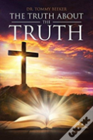 The Truth About The Truth