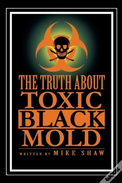 Capa do artigo The Truth About Toxic Black Mold