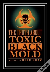 Capa do artigo The Truth About Toxic Black Mold
