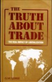 The Truth About Trade