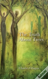 The Truth About Trees