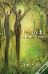 The Truth About Trees